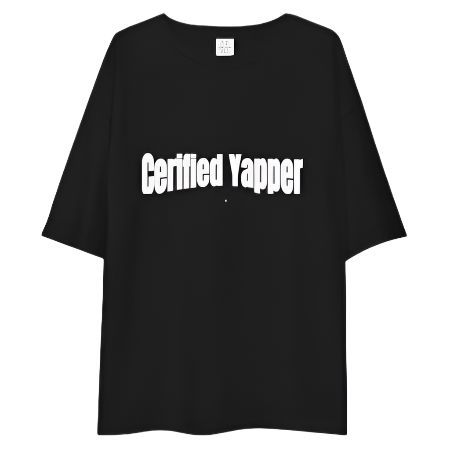 Certified Yapper | Oversized Tee